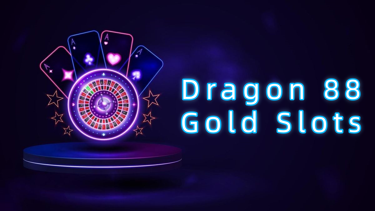 Dragon 88 Gold Slots پاکستان